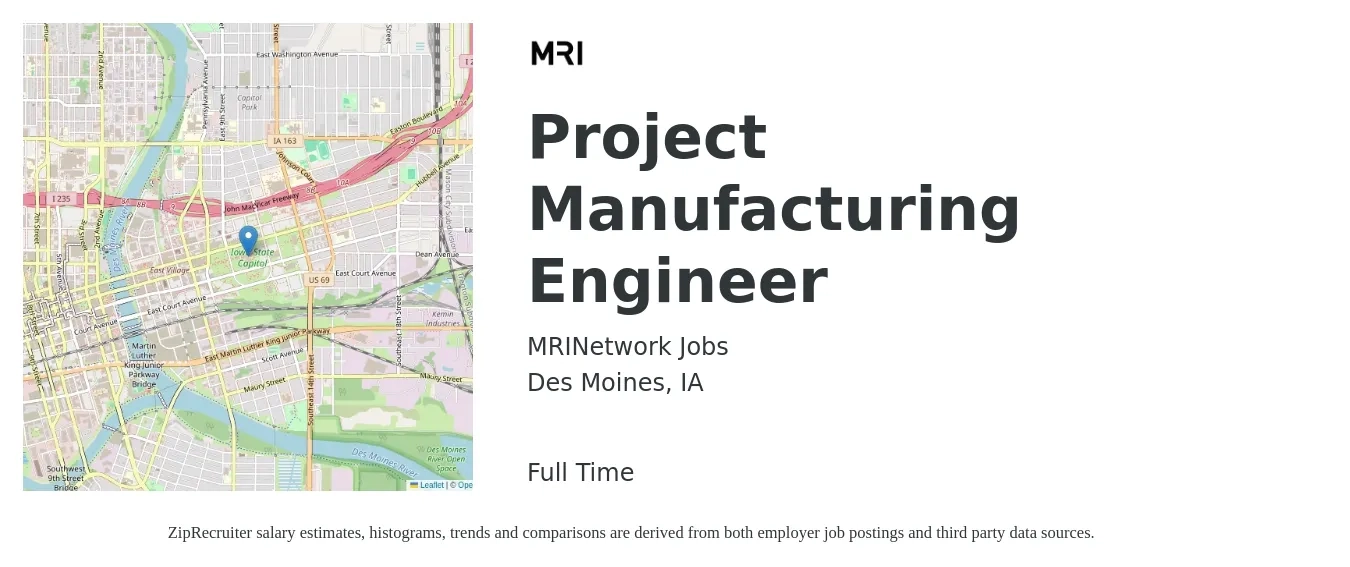 MRINetwork Jobs job posting for a Project Manufacturing Engineer in Des Moines, IA with a salary of $76,600 to $98,600 Yearly with a map of Des Moines location.