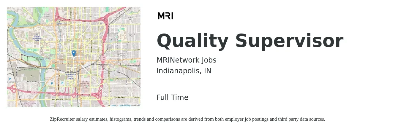 MRINetwork Jobs job posting for a Quality Supervisor in Indianapolis, IN with a salary of $67,400 to $105,100 Yearly with a map of Indianapolis location.
