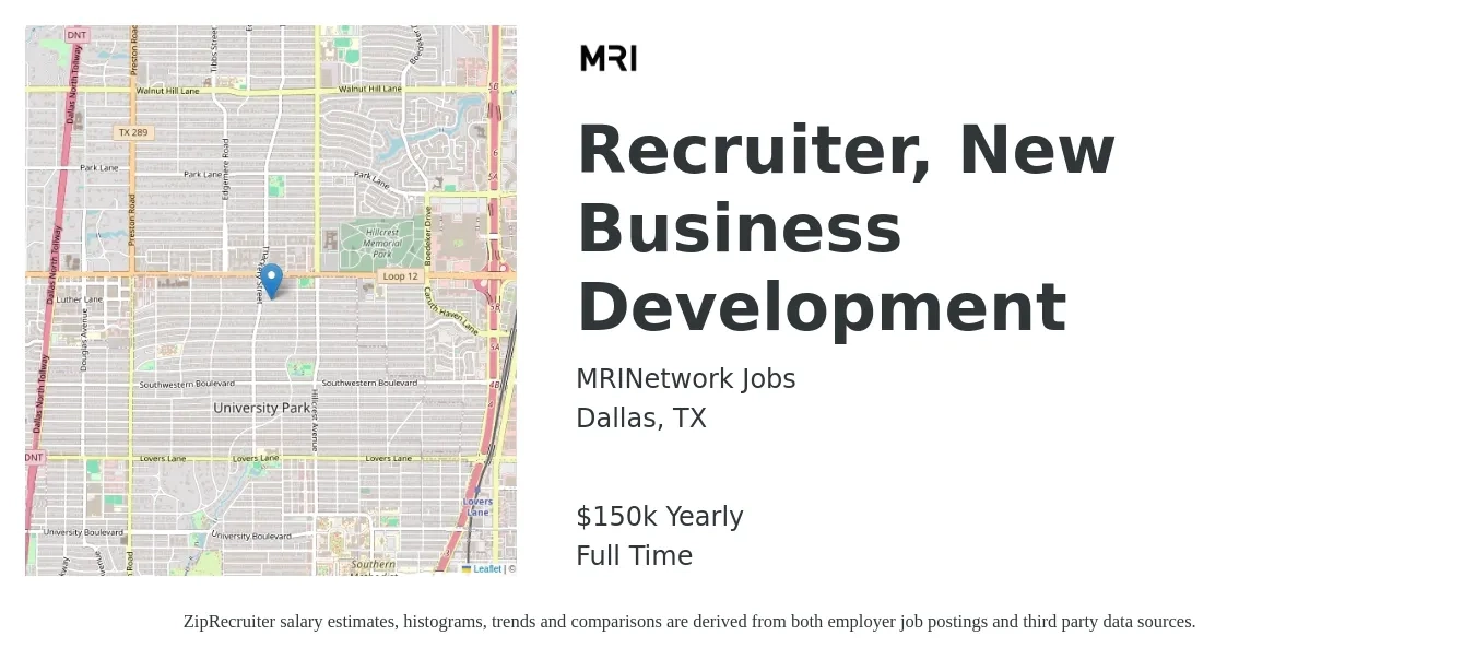 MRINetwork Jobs job posting for a Recruiter, New Business Development in Dallas, TX with a salary of $150,000 Yearly with a map of Dallas location.