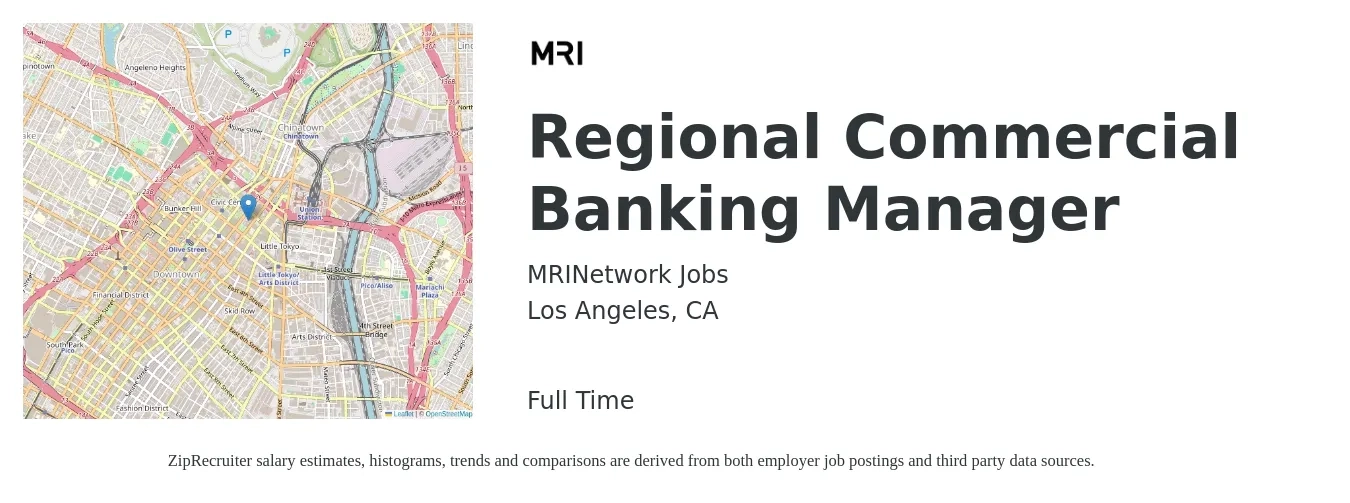 MRINetwork Jobs job posting for a Regional Commercial Banking Manager in Los Angeles, CA with a salary of $76,500 to $109,900 Yearly with a map of Los Angeles location.