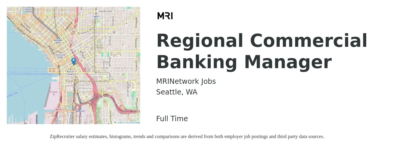 MRINetwork Jobs job posting for a Regional Commercial Banking Manager in Seattle, WA with a salary of $80,800 to $116,100 Yearly with a map of Seattle location.