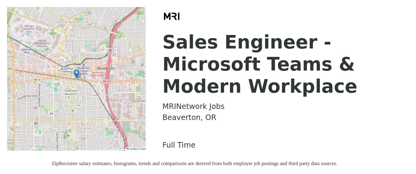 MRINetwork Jobs job posting for a Sales Engineer - Microsoft Teams & Modern Workplace in Beaverton, OR with a salary of $78,000 to $117,100 Yearly with a map of Beaverton location.