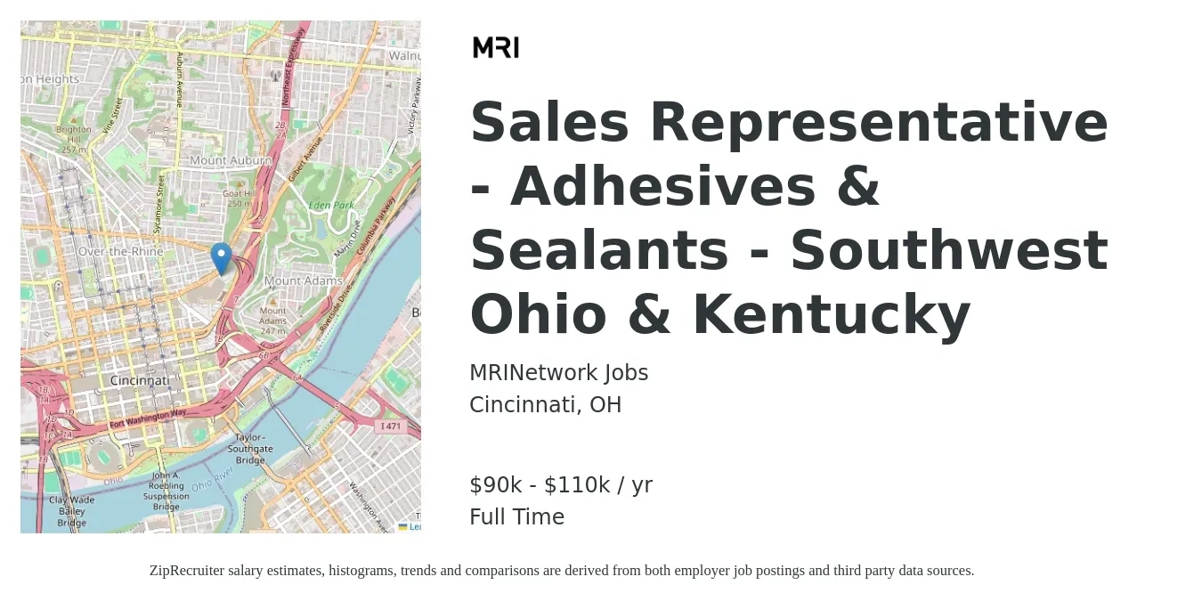 MRINetwork Jobs job posting for a Sales Representative - Adhesives & Sealants - Southwest Ohio & Kentucky in Cincinnati, OH with a salary of $90,000 to $110,000 Yearly with a map of Cincinnati location.