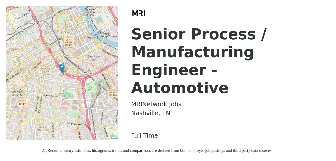 MRINetwork Jobs job posting for a Senior Process / Manufacturing Engineer - Automotive in Nashville, TN with a salary of $100,500 to $129,900 Yearly with a map of Nashville location.