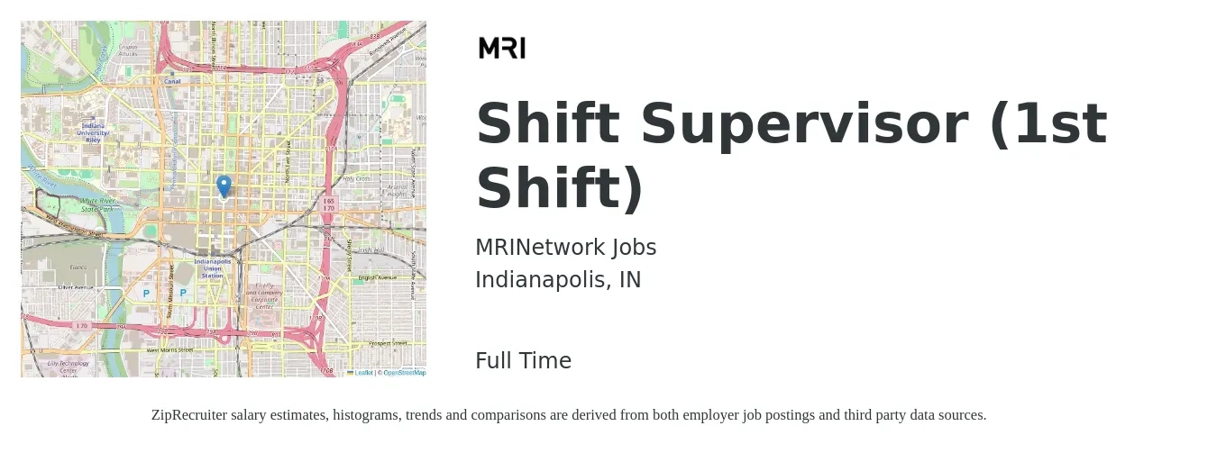 MRINetwork Jobs job posting for a Shift Supervisor (1st Shift) in Indianapolis, IN with a salary of $14 to $18 Hourly with a map of Indianapolis location.