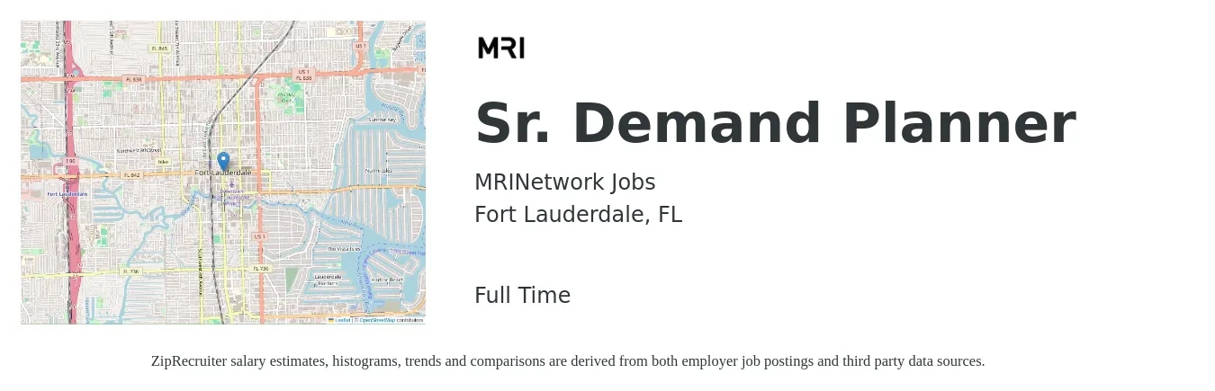 MRINetwork Jobs job posting for a Sr. Demand Planner in Fort Lauderdale, FL with a salary of $70,300 to $99,400 Yearly with a map of Fort Lauderdale location.