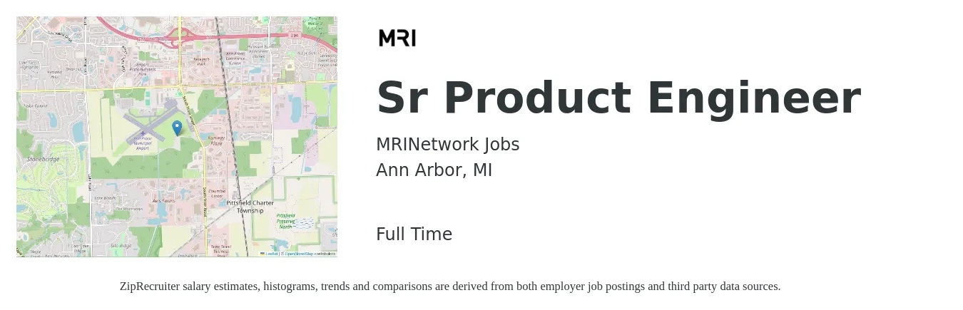 MRINetwork Jobs job posting for a Sr Product Engineer in Ann Arbor, MI with a salary of $92,500 to $141,200 Yearly with a map of Ann Arbor location.