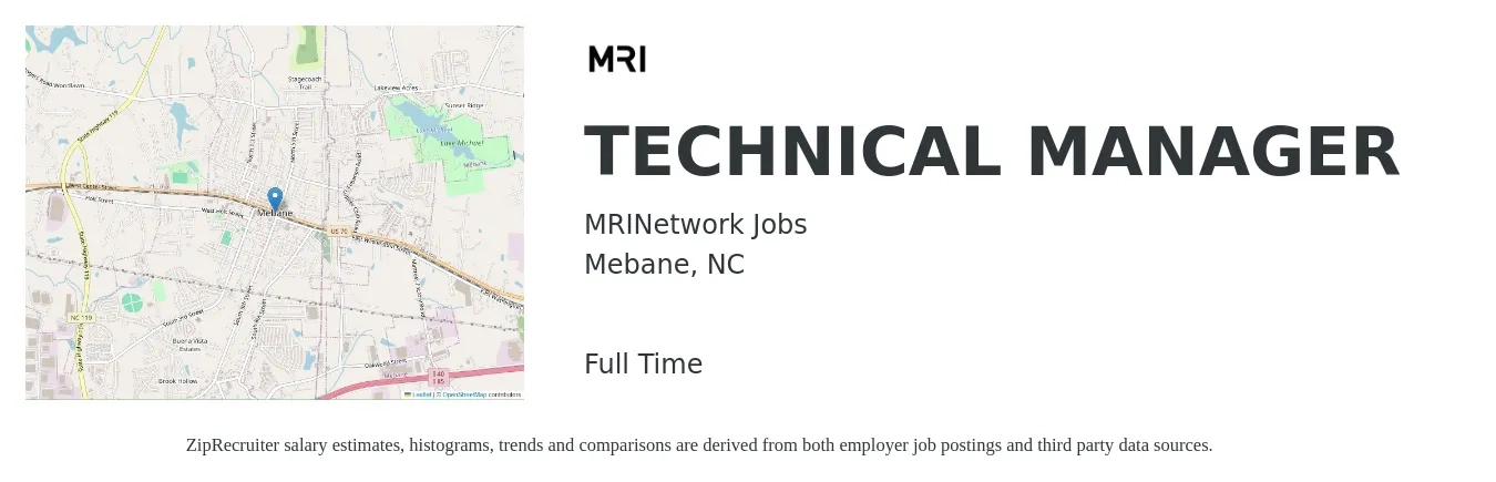 MRINetwork Jobs job posting for a TECHNICAL MANAGER in Mebane, NC with a salary of $100,700 to $156,400 Yearly with a map of Mebane location.