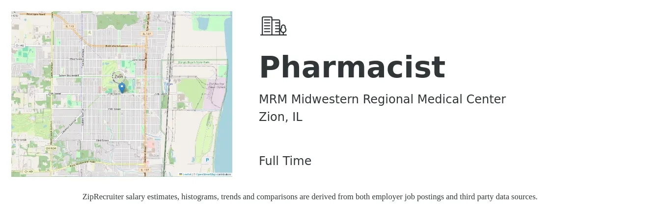 MRM Midwestern Regional Medical Center job posting for a Pharmacist in Zion, IL with a salary of $56 to $67 Hourly with a map of Zion location.