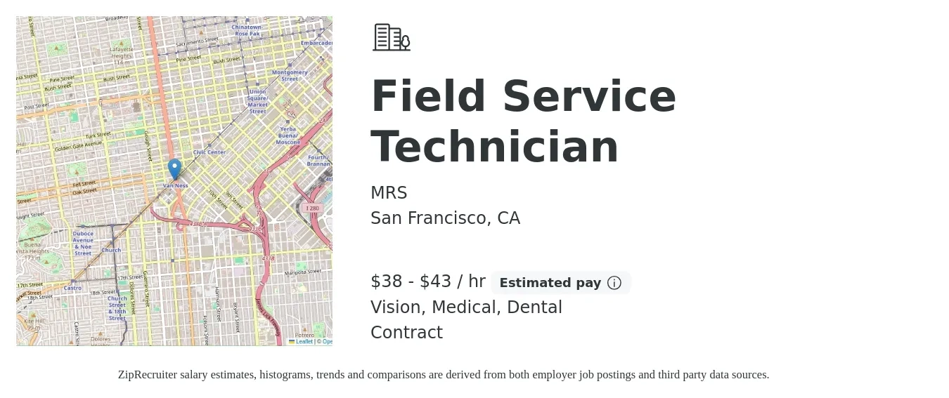 MRS job posting for a Field Service Technician in San Francisco, CA with a salary of $40 to $45 Hourly and benefits including vision, dental, and medical with a map of San Francisco location.