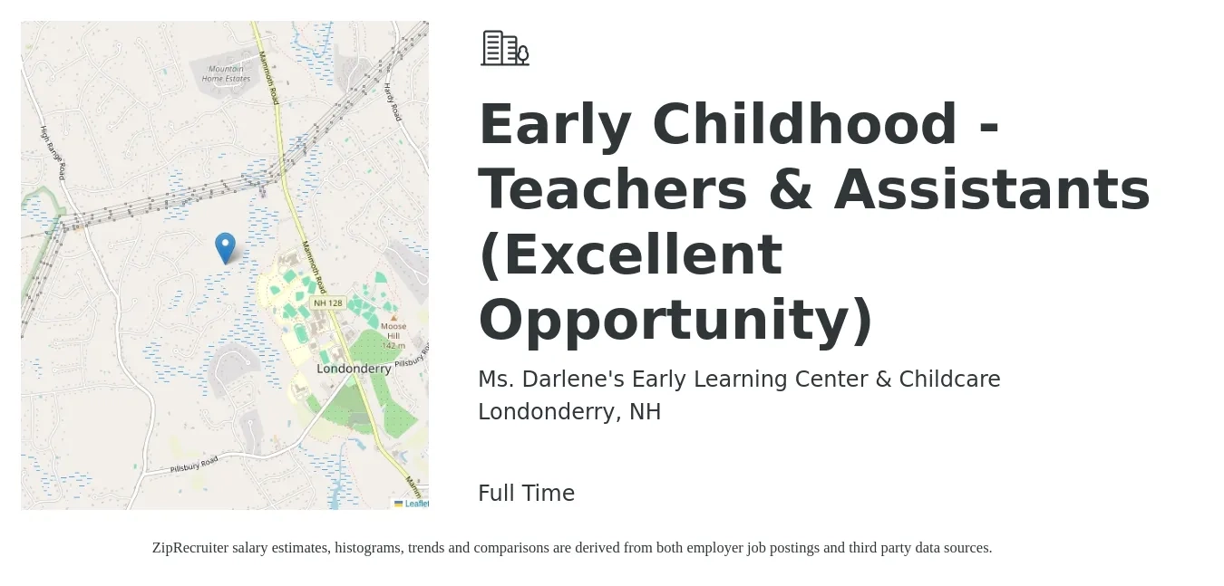 Ms. Darlene's Early Learning Center & Childcare job posting for a Early Childhood - Teachers & Assistants (Excellent Opportunity) in Londonderry, NH with a salary of $14 to $18 Hourly with a map of Londonderry location.
