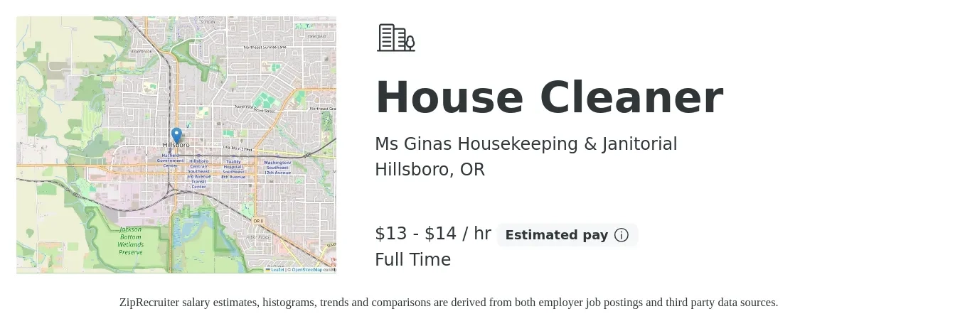 Ms Ginas Housekeeping & Janitorial job posting for a House Cleaner in Hillsboro, OR with a salary of $14 to $15 Hourly with a map of Hillsboro location.