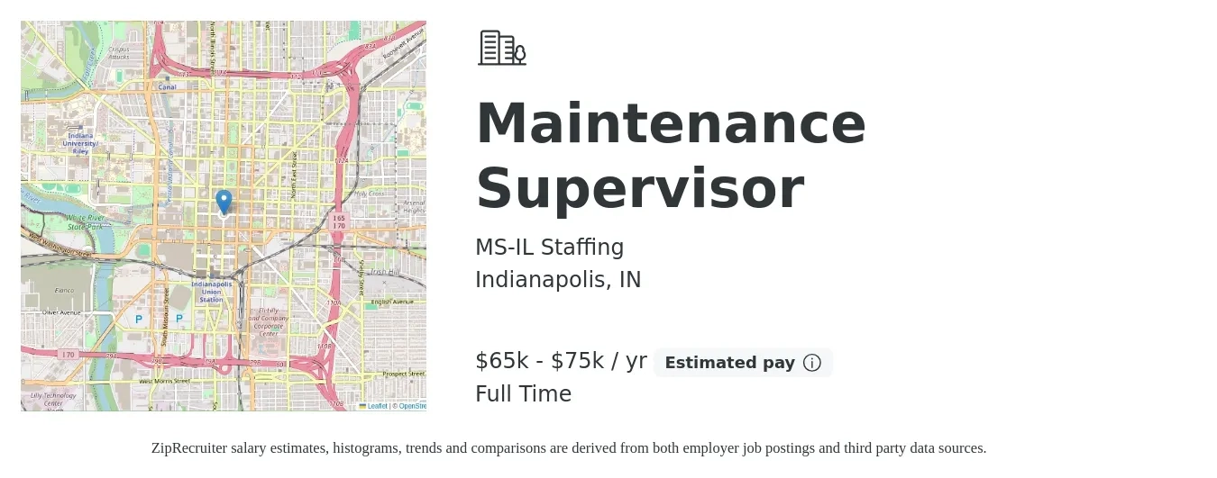 MS-IL Staffing job posting for a Maintenance Supervisor in Indianapolis, IN with a salary of $65,000 to $75,000 Yearly with a map of Indianapolis location.