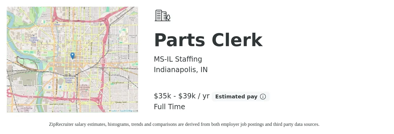 MS-IL Staffing job posting for a Parts Clerk in Indianapolis, IN with a salary of $35,360 to $39,520 Yearly with a map of Indianapolis location.