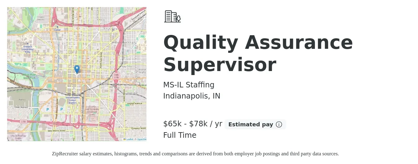 MS-IL Staffing job posting for a Quality Assurance Supervisor in Indianapolis, IN with a salary of $65,000 to $78,000 Yearly with a map of Indianapolis location.