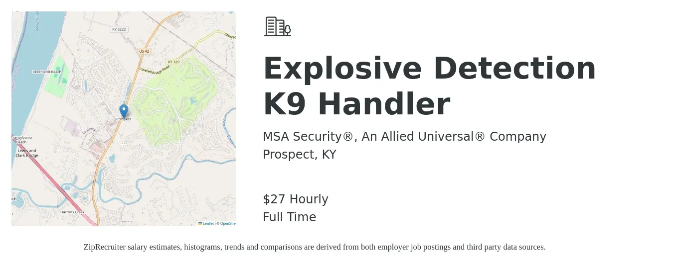 MSA Security®, An Allied Universal® Company job posting for a Explosive Detection K9 Handler in Prospect, KY with a salary of $28 Hourly with a map of Prospect location.