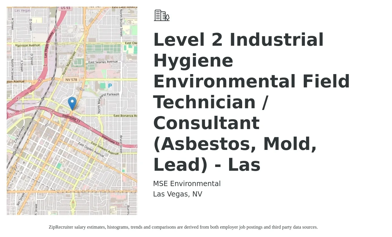 MSE Environmental job posting for a Level 2 Industrial Hygiene Environmental Field Technician / Consultant (Asbestos, Mold, Lead) - Las in Las Vegas, NV with a salary of $54,080 to $82,400 Yearly with a map of Las Vegas location.