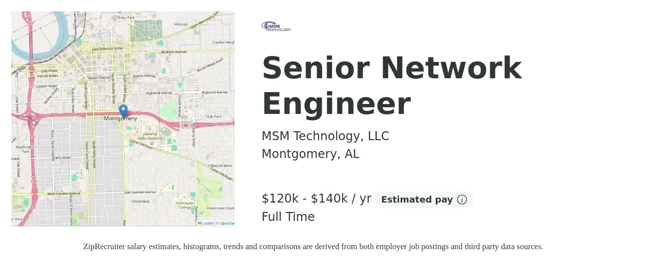 MSM Technology, LLC job posting for a Senior Network Engineer in Montgomery, AL with a salary of $120,000 to $140,000 Yearly with a map of Montgomery location.