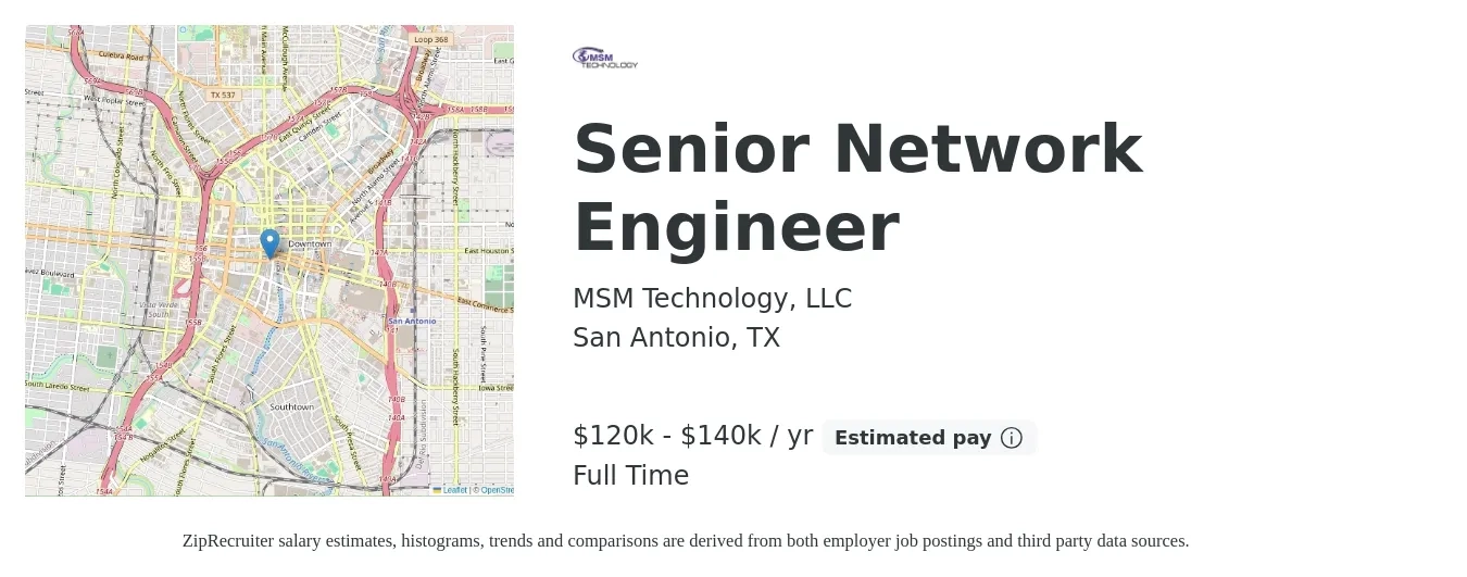 MSM Technology, LLC job posting for a Senior Network Engineer in San Antonio, TX with a salary of $120,000 to $140,000 Yearly with a map of San Antonio location.
