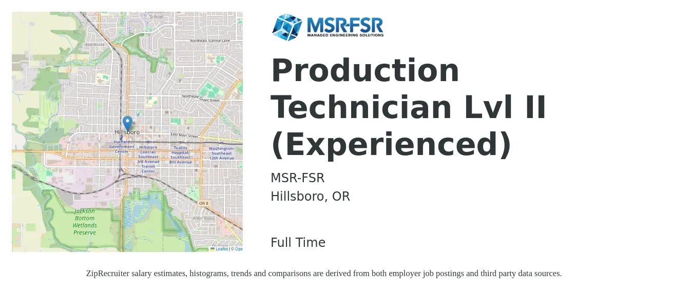 MSR-FSR job posting for a Production Technician Lvl II (Experienced) in Hillsboro, OR with a salary of $19 to $24 Hourly with a map of Hillsboro location.
