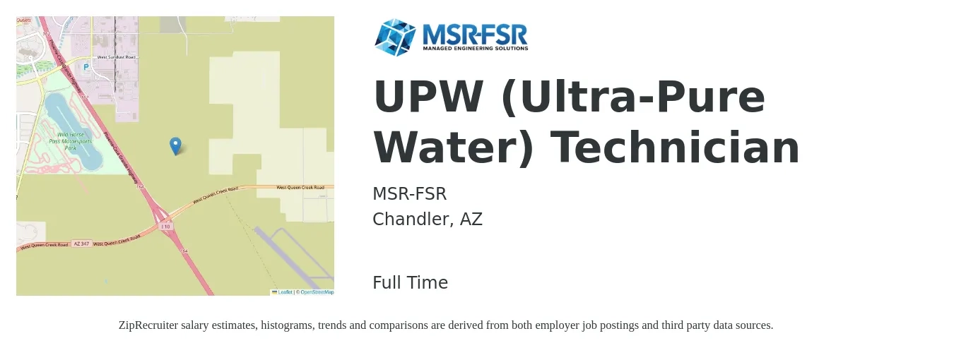 MSR-FSR job posting for a UPW (Ultra-Pure Water) Technician in Chandler, AZ with a salary of $47,800 to $52,700 Yearly with a map of Chandler location.