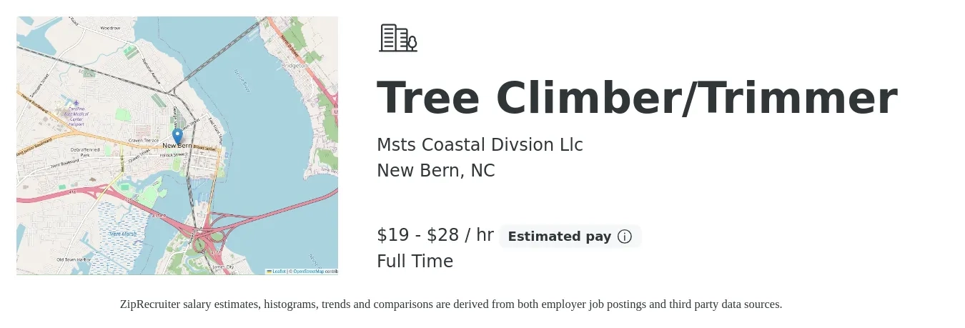 Msts Coastal Divsion Llc job posting for a Tree Climber/Trimmer in New Bern, NC with a salary of $20 to $30 Hourly with a map of New Bern location.
