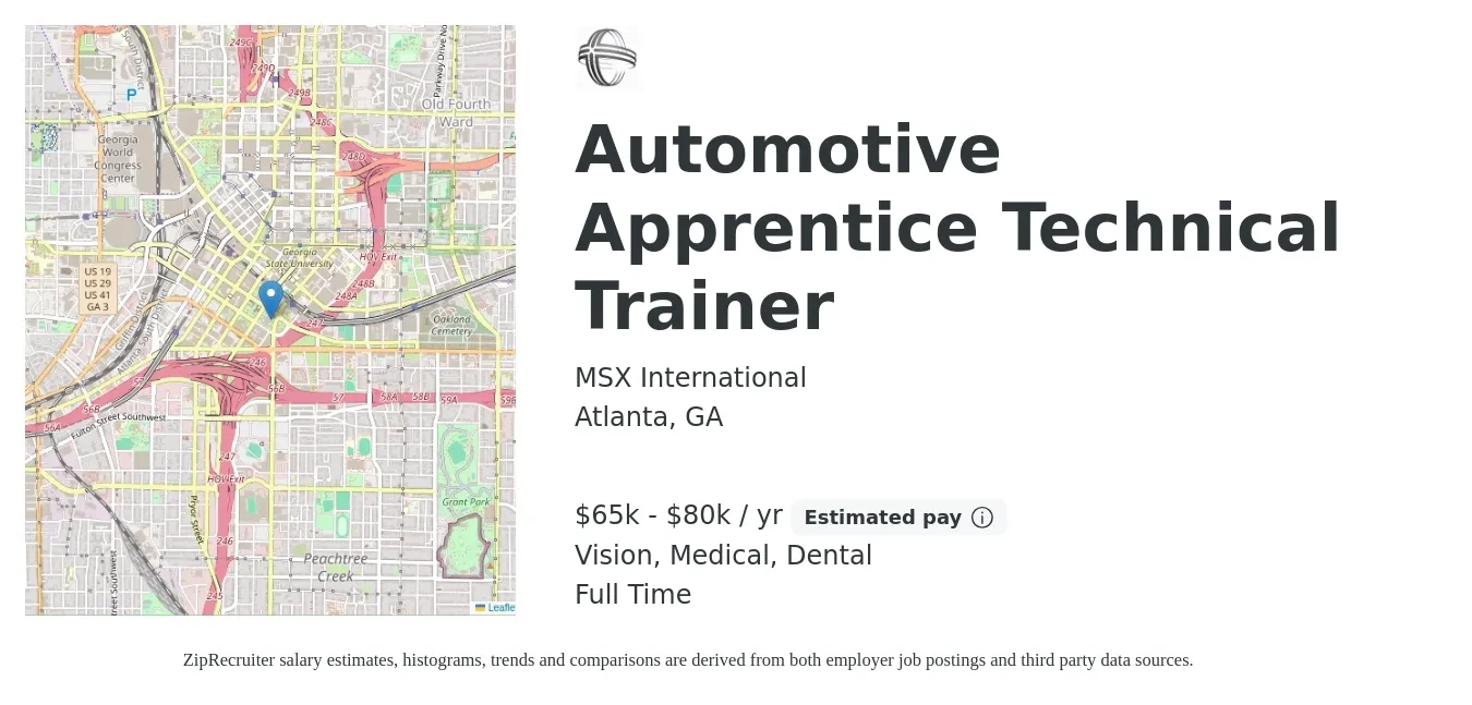 MSX International job posting for a Automotive Apprentice Technical Trainer in Atlanta, GA with a salary of $65,000 to $80,000 Yearly and benefits including medical, pto, vision, dental, and life_insurance with a map of Atlanta location.