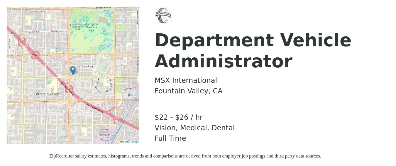 MSX International job posting for a Department Vehicle Administrator in Fountain Valley, CA with a salary of $23 to $28 Hourly and benefits including dental, life_insurance, medical, and vision with a map of Fountain Valley location.