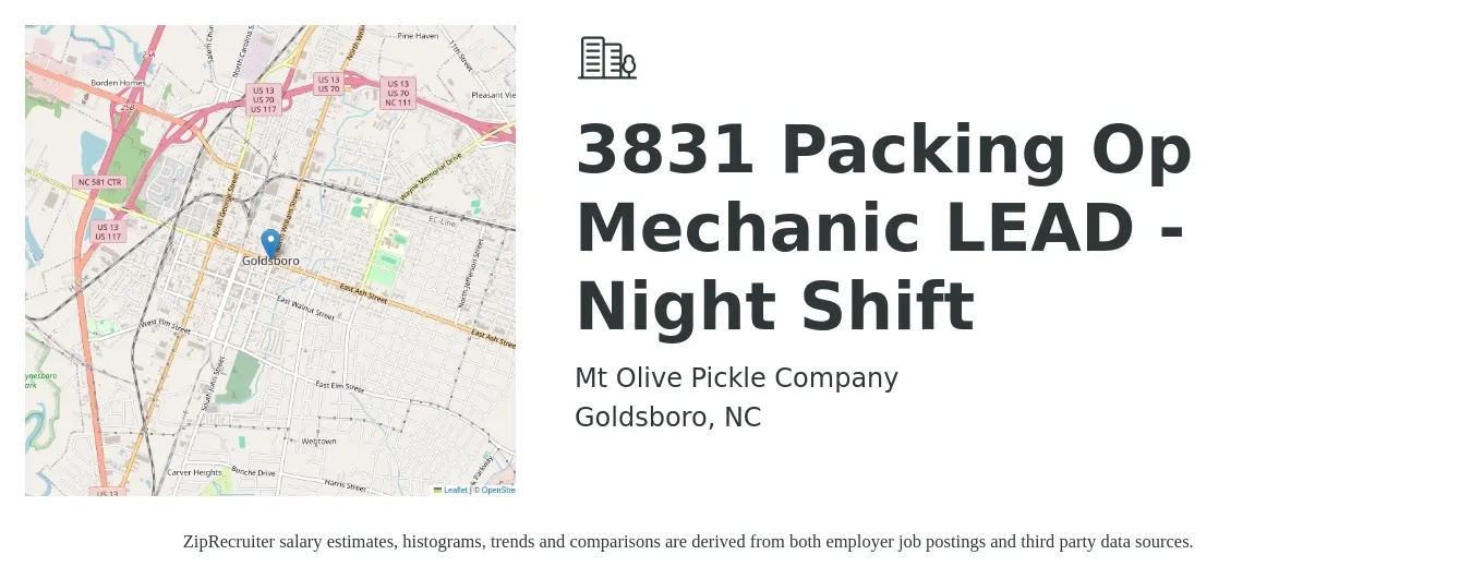 Mt Olive Pickle Company job posting for a 3831 Packing Op Mechanic LEAD - Night Shift in Goldsboro, NC with a salary of $24 to $31 Hourly with a map of Goldsboro location.