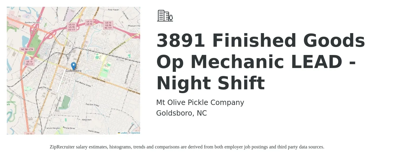 Mt Olive Pickle Company job posting for a 3891 Finished Goods Op Mechanic LEAD - Night Shift in Goldsboro, NC with a salary of $24 to $31 Hourly with a map of Goldsboro location.