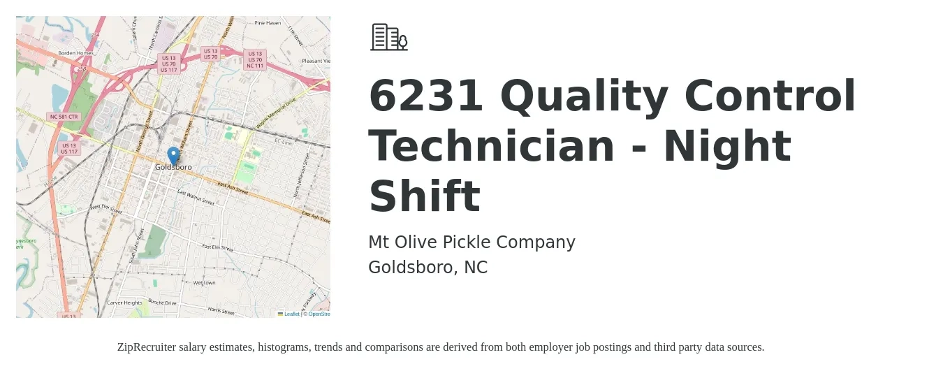 Mt Olive Pickle Company job posting for a 6231 Quality Control Technician - Night Shift in Goldsboro, NC with a salary of $16 to $21 Hourly with a map of Goldsboro location.