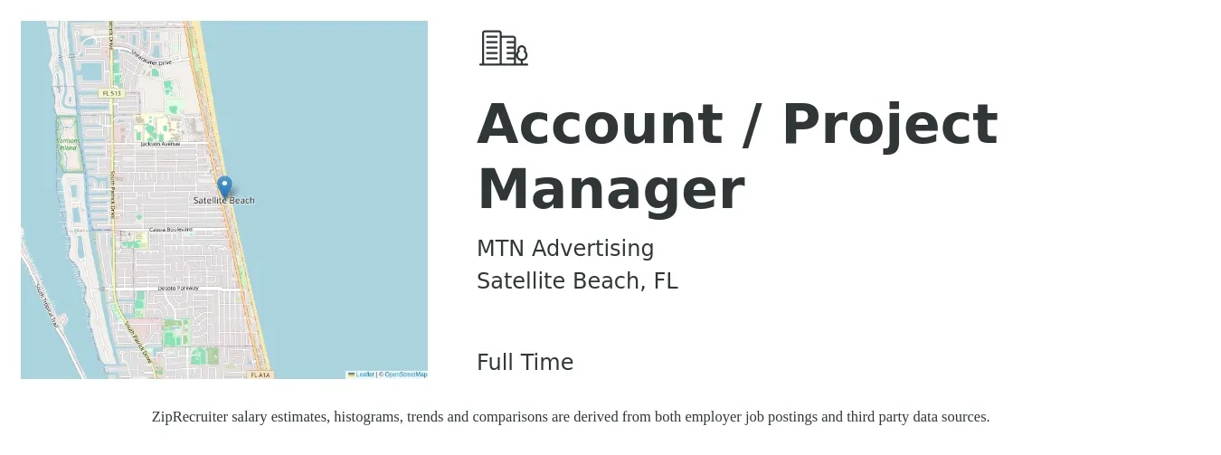 MTN Advertising job posting for a Account / Project Manager in Satellite Beach, FL with a salary of $47,500 to $66,900 Yearly with a map of Satellite Beach location.
