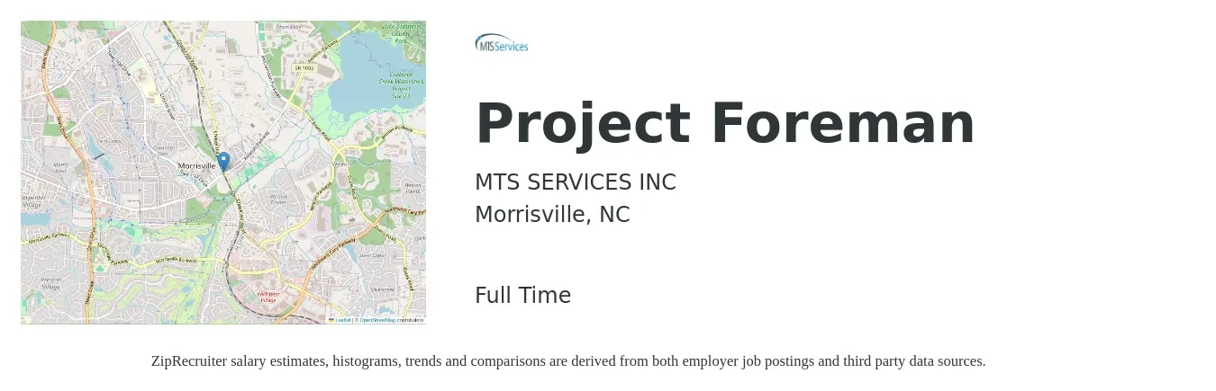 MTS SERVICES INC job posting for a Project Foreman in Morrisville, NC with a salary of $79,000 to $116,000 Yearly with a map of Morrisville location.