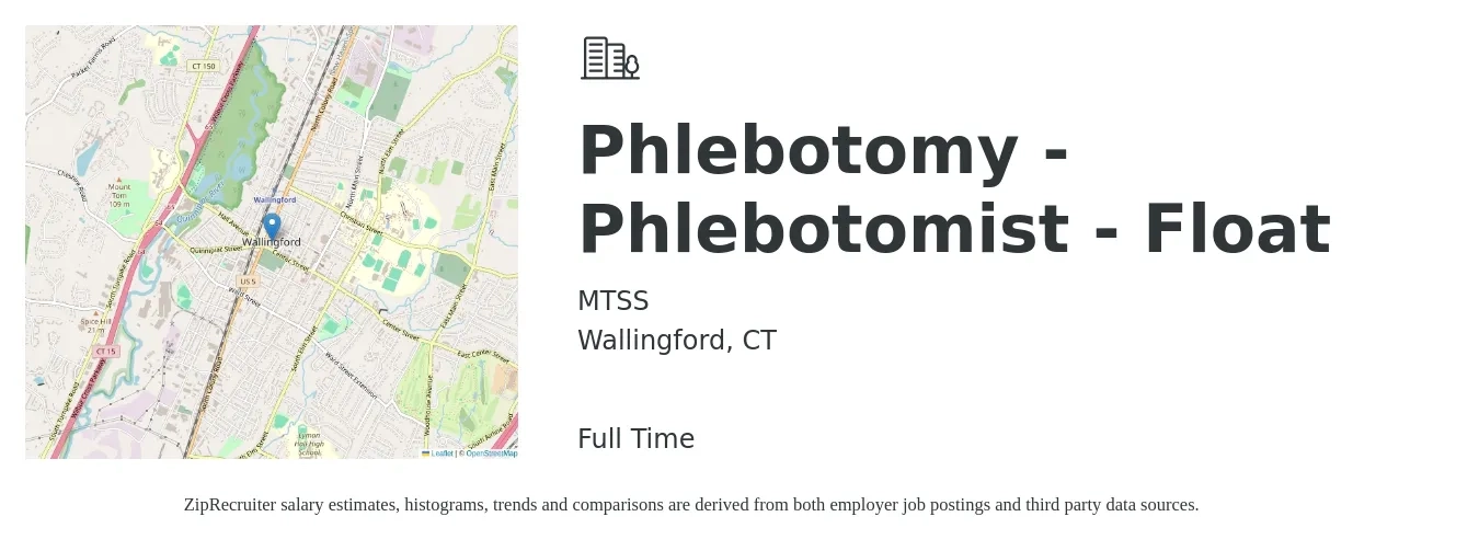 MTSS job posting for a Phlebotomy - Phlebotomist - Float in Wallingford, CT with a salary of $17 to $21 Hourly with a map of Wallingford location.