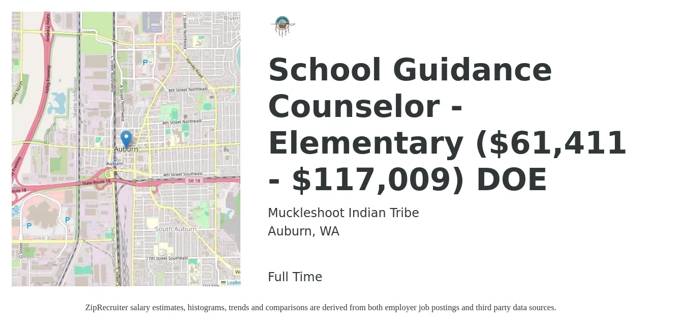 Muckleshoot Indian Tribe job posting for a School Guidance Counselor - Elementary ($61,411 - $117,009) DOE in Auburn, WA with a salary of $43,600 to $66,100 Yearly with a map of Auburn location.