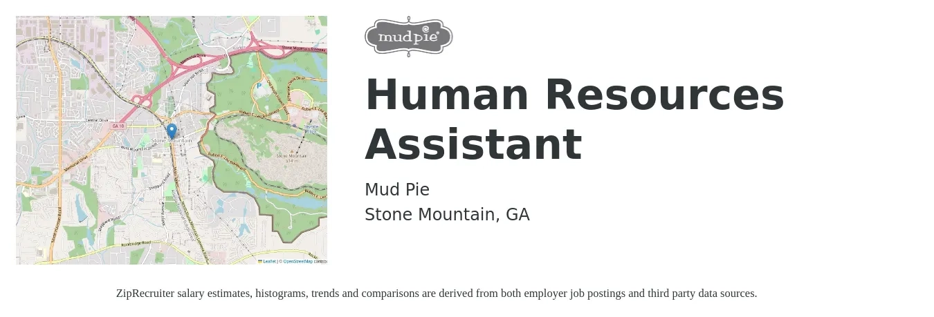 Mud Pie job posting for a Human Resources Assistant in Stone Mountain, GA with a salary of $33,900 to $43,400 Yearly with a map of Stone Mountain location.