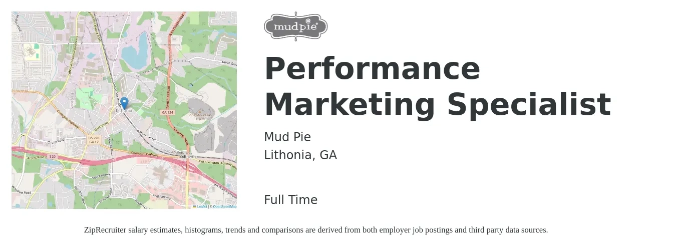 Mud Pie job posting for a Performance Marketing Specialist in Lithonia, GA with a salary of $43,400 to $63,900 Yearly with a map of Lithonia location.
