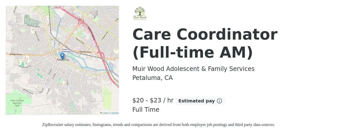Muir Wood Adolescent & Family Services job posting for a Care Coordinator (Full-time AM) in Petaluma, CA with a salary of $21 to $24 Hourly with a map of Petaluma location.