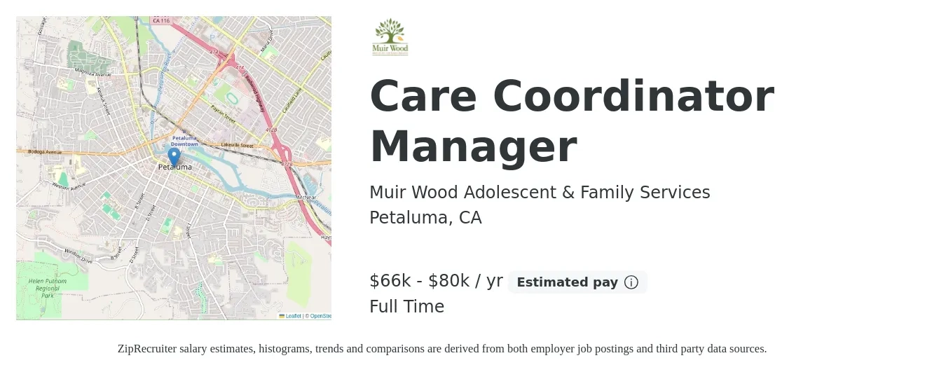 Muir Wood Adolescent & Family Services job posting for a Care Coordinator Manager in Petaluma, CA with a salary of $66,560 to $80,000 Yearly with a map of Petaluma location.