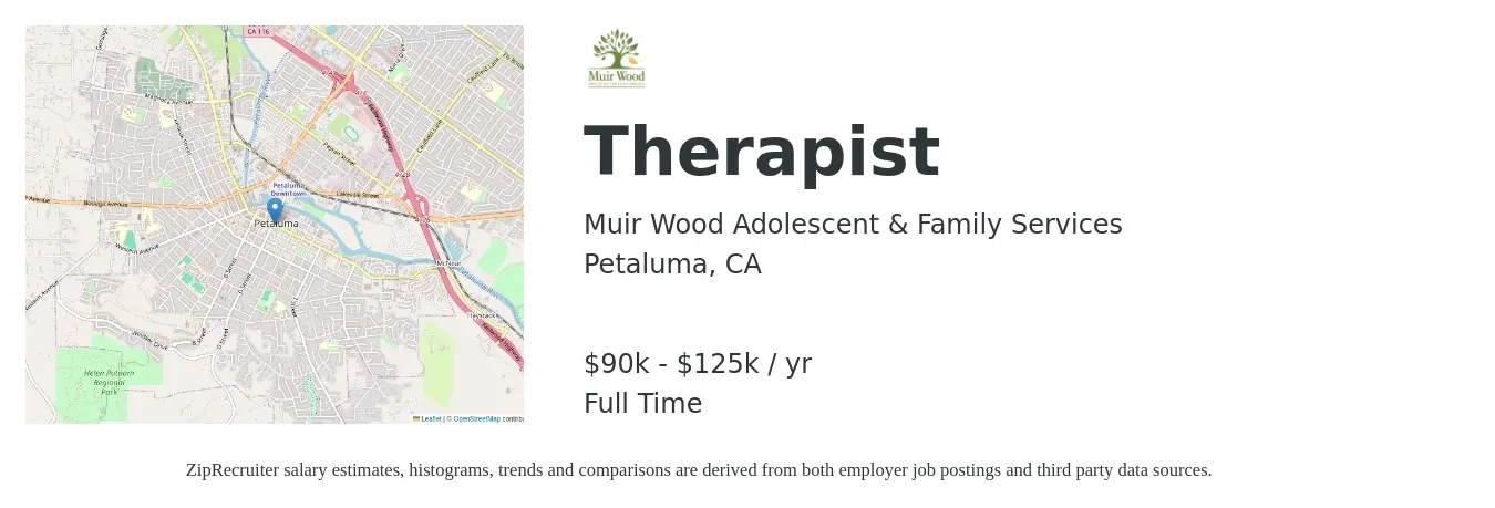 Muir Wood Adolescent & Family Services job posting for a Therapist in Petaluma, CA with a salary of $90,000 to $125,000 Yearly with a map of Petaluma location.