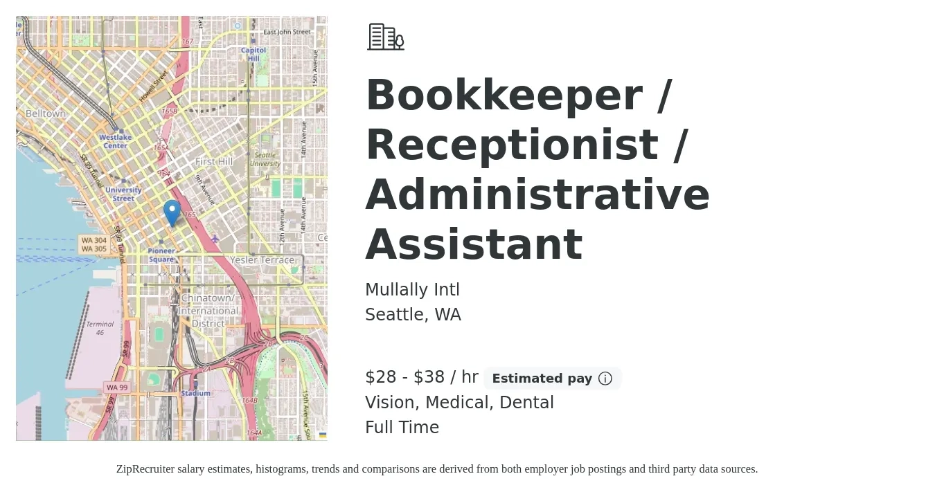 Mullally Intl job posting for a Bookkeeper / Receptionist / Administrative Assistant in Seattle, WA with a salary of $30 to $40 Hourly and benefits including retirement, vision, dental, and medical with a map of Seattle location.