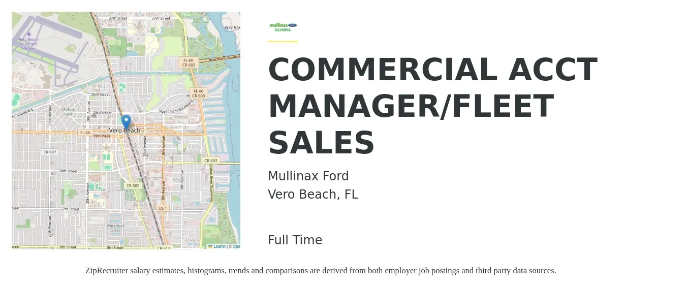 Mullinax Ford job posting for a COMMERCIAL ACCT MANAGER/FLEET SALES in Vero Beach, FL with a salary of $42,900 to $83,600 Yearly with a map of Vero Beach location.