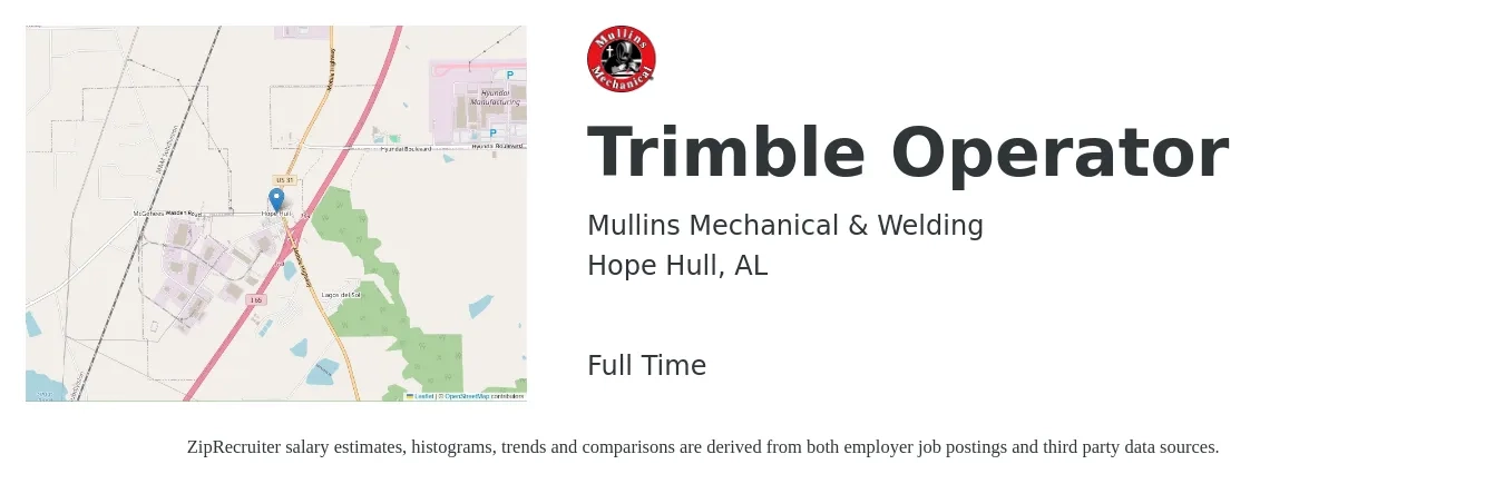 Mullins Mechanical & Welding job posting for a Trimble Operator in Hope Hull, AL with a salary of $17 to $23 Hourly with a map of Hope Hull location.