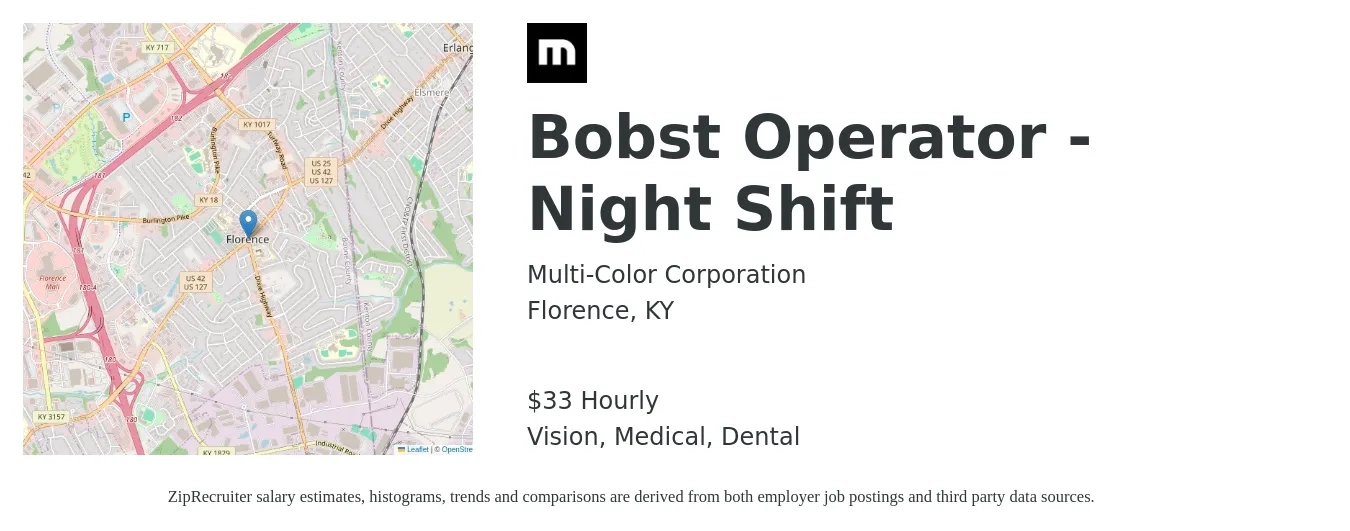 Multi-Color Corporation job posting for a Bobst Operator - Night Shift in Florence, KY with a salary of $35 Hourly and benefits including dental, life_insurance, medical, retirement, and vision with a map of Florence location.