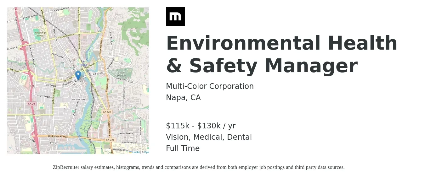 Multi-Color Corporation job posting for a Environmental Health & Safety Manager in Napa, CA with a salary of $115,000 to $130,000 Yearly and benefits including retirement, vision, dental, life_insurance, and medical with a map of Napa location.