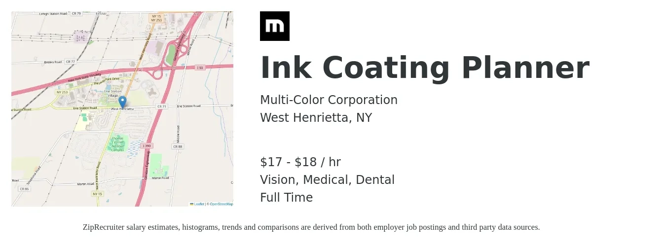 Multi-Color Corporation job posting for a Ink Coating Planner in West Henrietta, NY with a salary of $18 to $19 Hourly and benefits including vision, dental, life_insurance, medical, and retirement with a map of West Henrietta location.