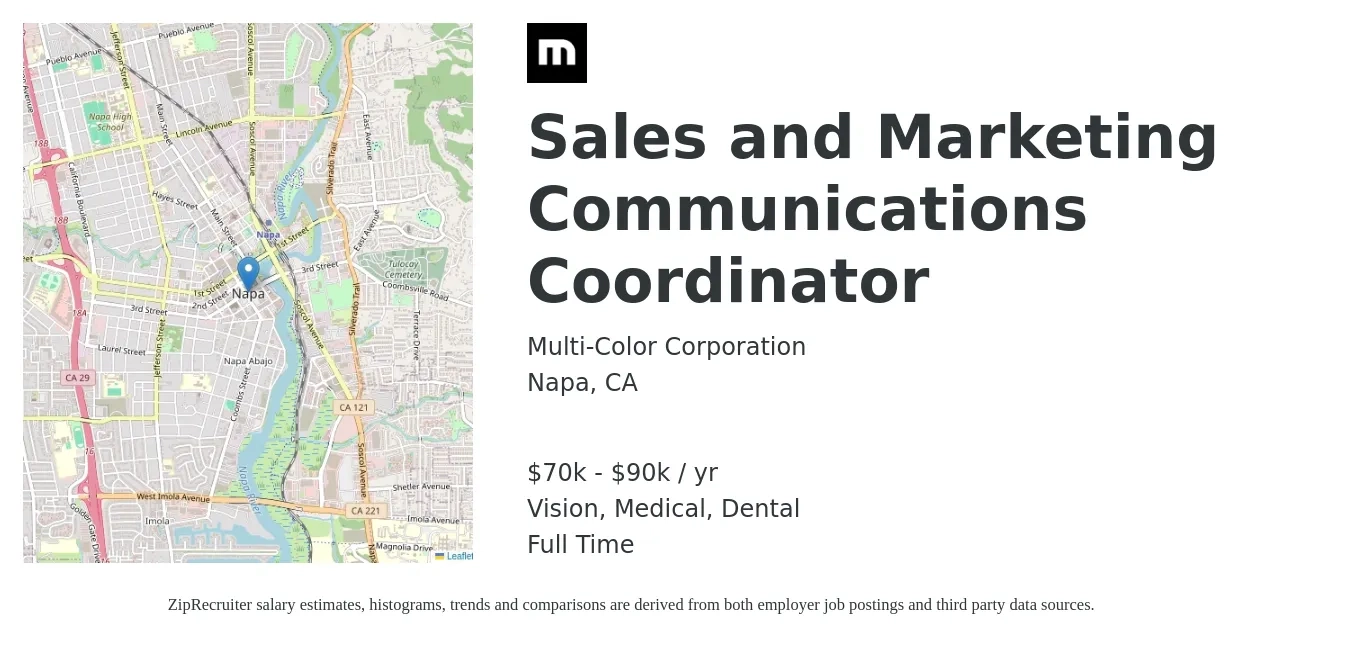 Multi-Color Corporation job posting for a Sales and Marketing Communications Coordinator in Napa, CA with a salary of $70,000 to $90,000 Yearly and benefits including life_insurance, medical, retirement, vision, and dental with a map of Napa location.