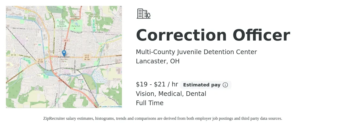 Multi-County Juvenile Detention Center job posting for a Correction Officer in Lancaster, OH with a salary of $20 to $22 Hourly and benefits including medical, pto, retirement, vision, dental, and life_insurance with a map of Lancaster location.