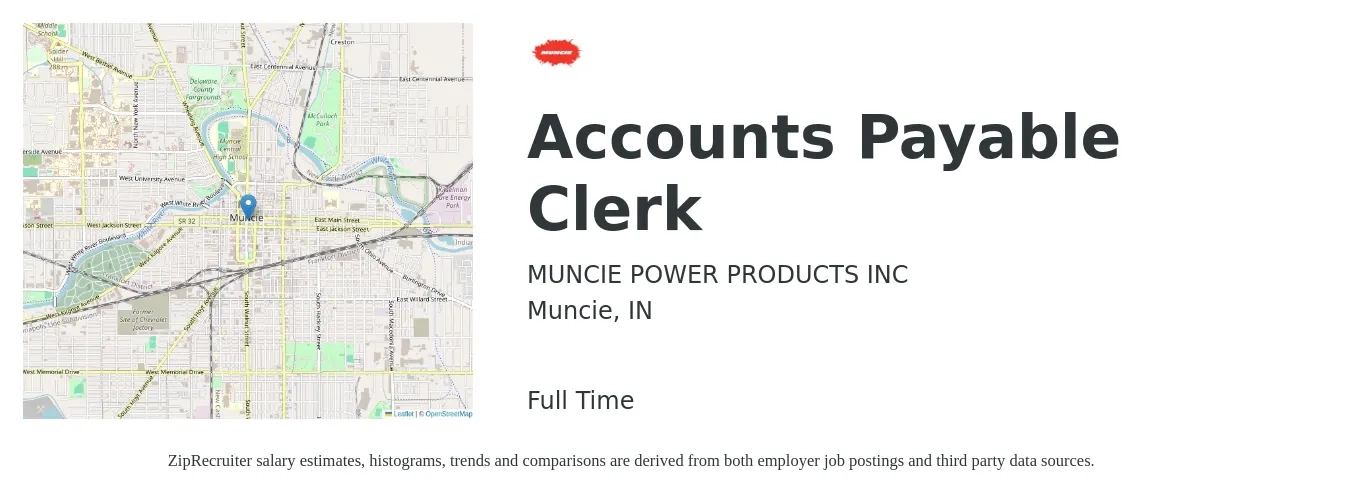 MUNCIE POWER PRODUCTS INC job posting for a Accounts Payable Clerk in Muncie, IN with a salary of $18 to $22 Hourly with a map of Muncie location.