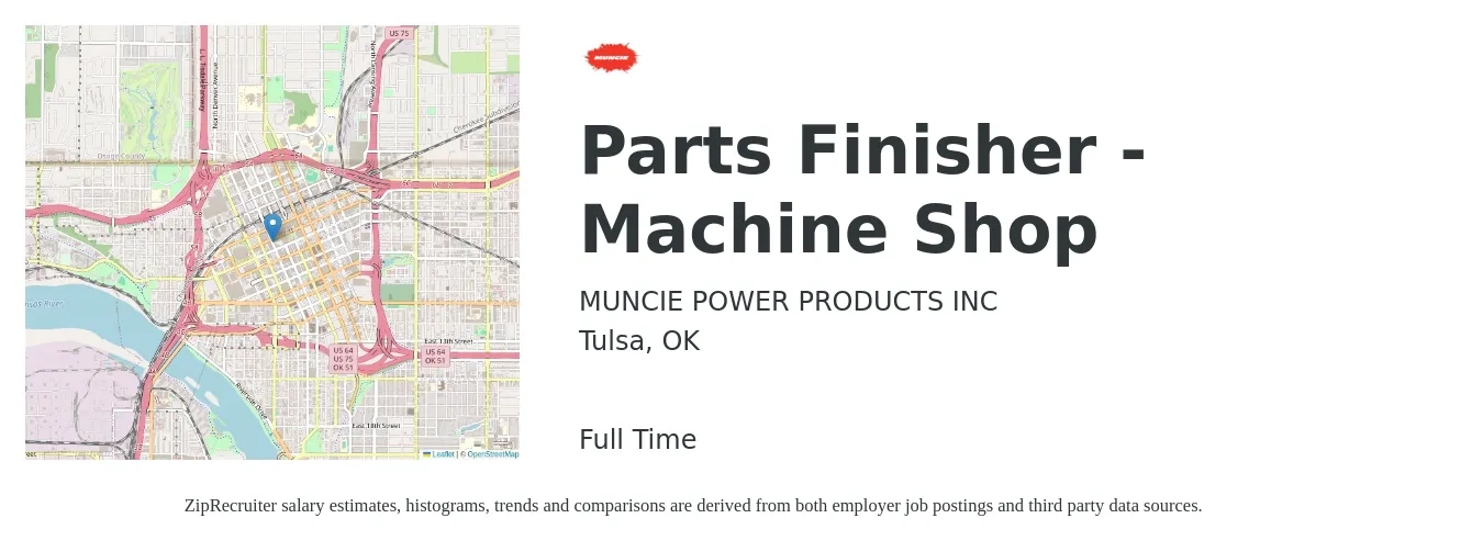 MUNCIE POWER PRODUCTS INC job posting for a Parts Finisher - Machine Shop in Tulsa, OK with a salary of $11 to $14 Hourly with a map of Tulsa location.